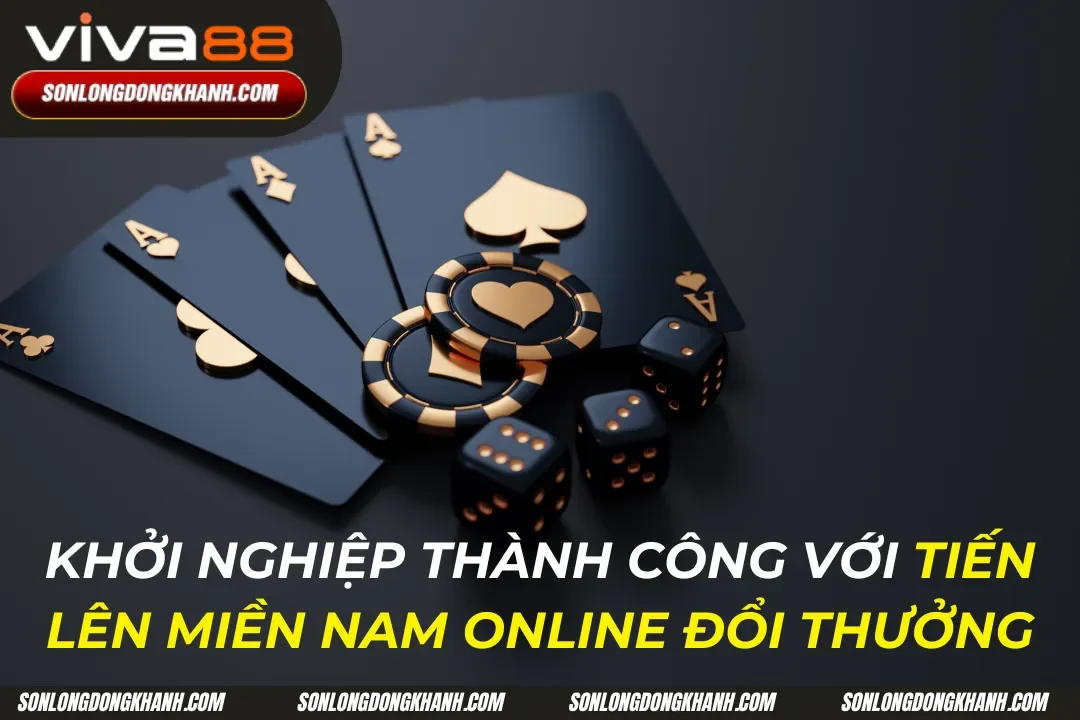 Tiến Lên Miền Nam: Game Bài Online Đổi Thưởng Hot Viva88